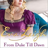 From Duke till Dawn (Shady Ladies of London, Book 1)