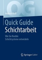 Quick Guide - Quick Guide Schichtarbeit
