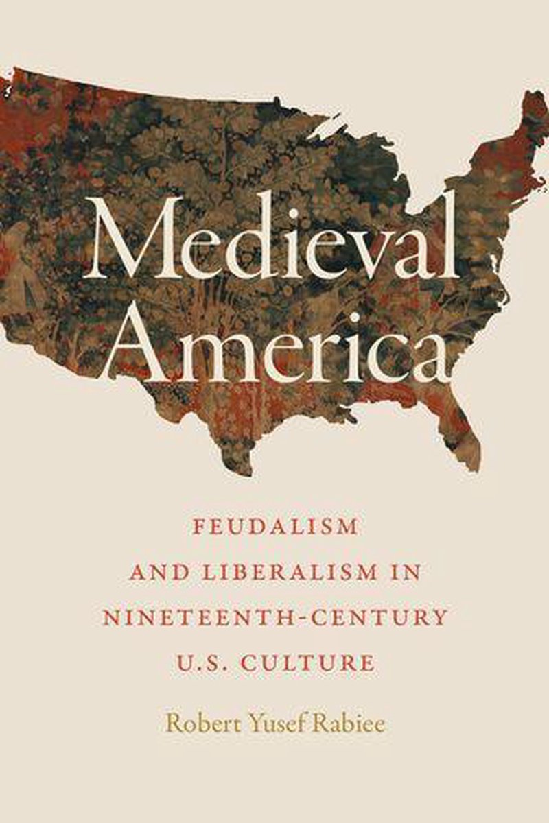 Medieval America - Robert Yusef Rabiee