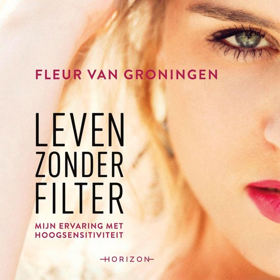Leven zonder filter - cover