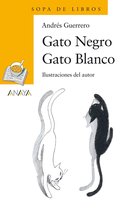 LITERATURA INFANTIL - Sopa de Libros - Gato Negro Gato Blanco