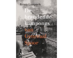 De brandende kampongs van Generaal Spoor