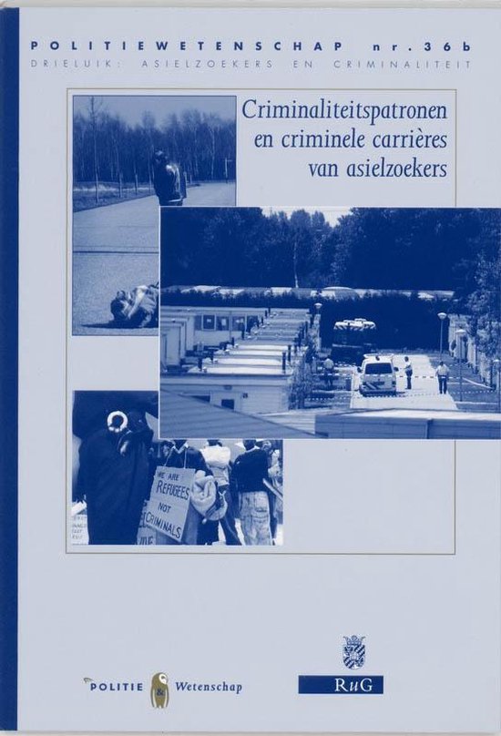 Cover van het boek 'Criminaliteitspatronenen en criminele carrieres van asielzoekers / druk 1' van W. de Haan en M. Althoff