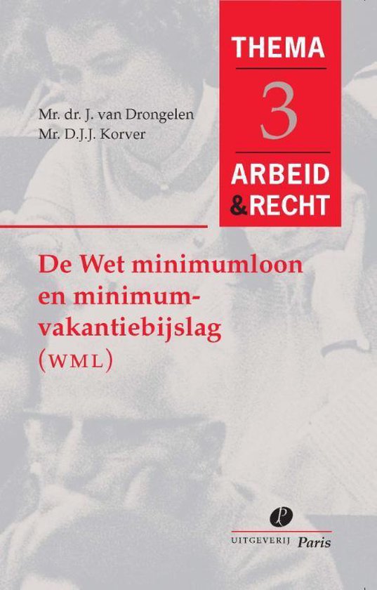 Arbeid&Recht Thema's 3 - De wet minimumloon en minimumvakant ... - cover