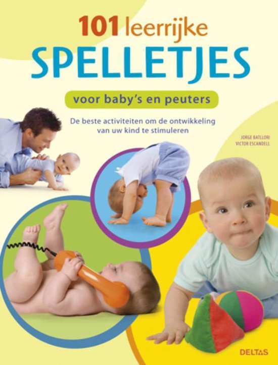 Cover van het boek '101 leerrijke spelletjes voor baby's en peuters' van Jorge Batllori