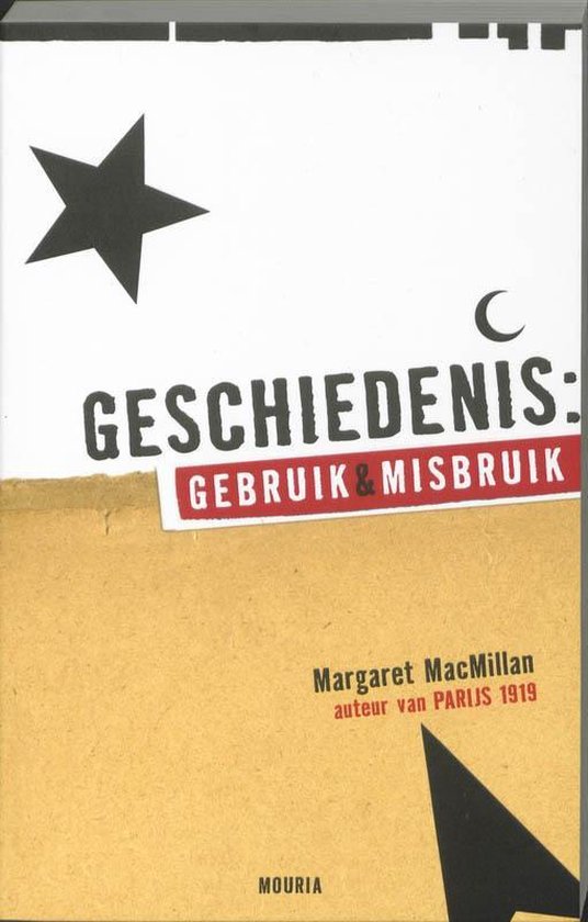 Cover van het boek 'Geschiedenis: gebruik en misbruik' van M. MacMillan