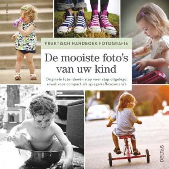 Praktisch handboek fotografie  -   De mooiste foto's van uw  ... - cover
