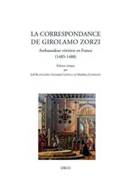 Travaux d'Humanisme et Renaissance - La correspondance de Girolamo Zorzi