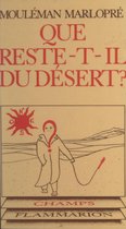 Que reste-t-il du désert ?