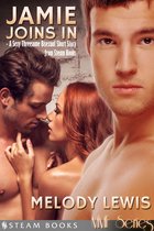 Steam Books MMF Series 5 - Jamie Joins In - A Sexy Bisexual Threesome Short Story from Steam Books