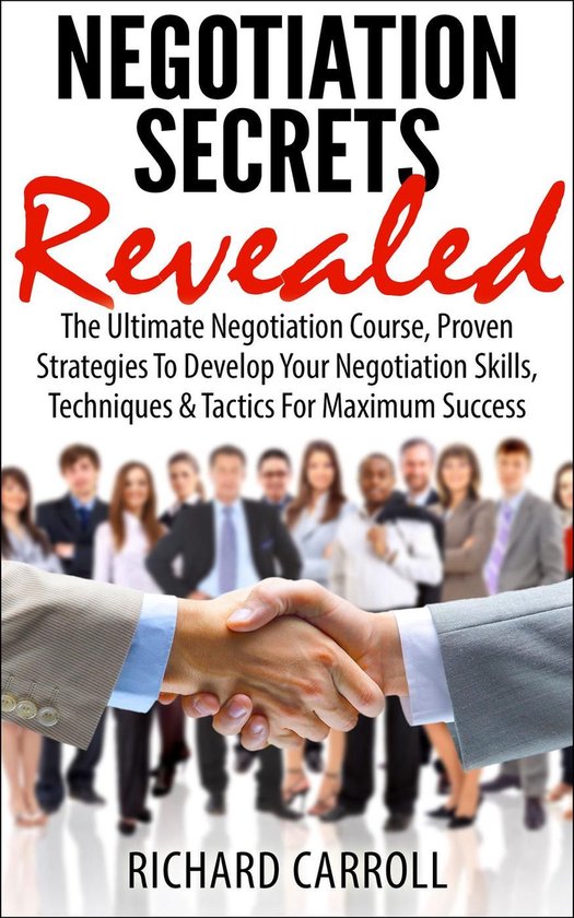 Negotiation Secrets Revealed: The Ultimate Negotiation Cours ... - cover