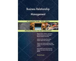 Business Relationship Management A Complete Guide - 2021 Edition