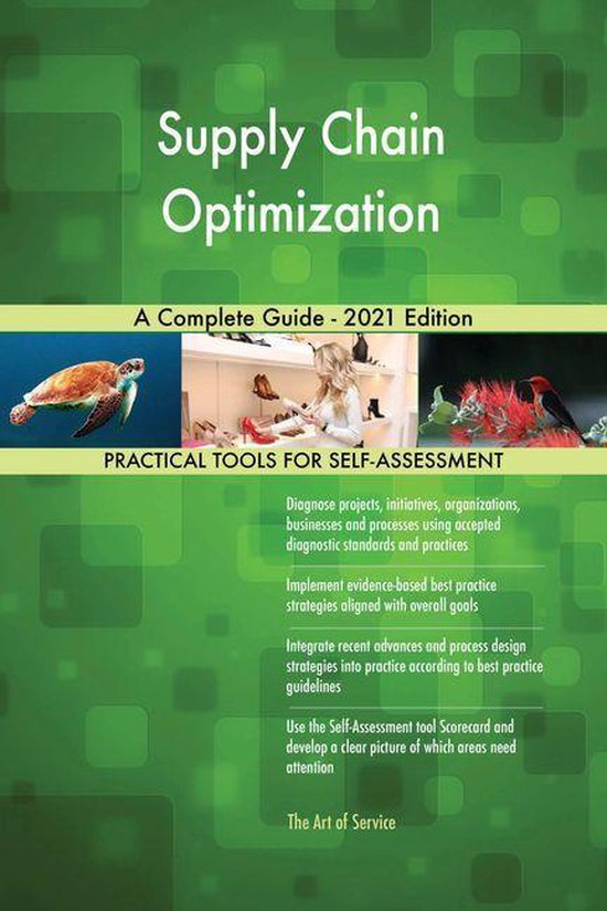 Supply Chain Optimization A Complete Guide - 2021 Edition (ebook ...