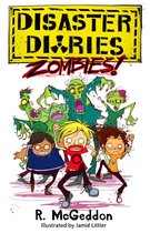 Disaster Diaries 1 - ZOMBIES!