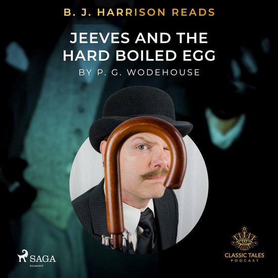 B. J. Harrison Reads Jeeves and the Hard Boiled Egg - cover