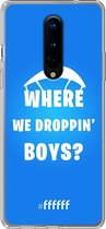 6F hoesje - geschikt voor OnePlus 8 - Transparant TPU Case - Battle Royale - Where We Droppin' Boys #ffffff