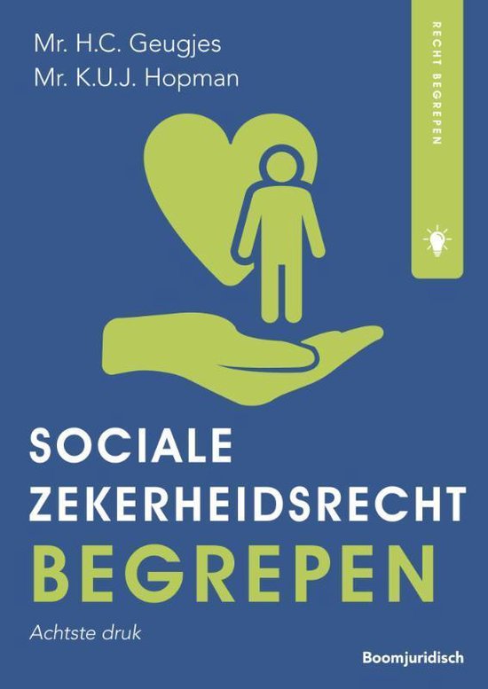 Boek cover Recht begrepen  -   Socialezekerheidsrecht begrepen van H.C. Geugjes (Paperback)