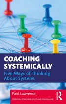 Essential Coaching Skills and Knowledge - Coaching Systemically