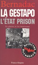 Le glaive et les bourreaux : la Gestapo