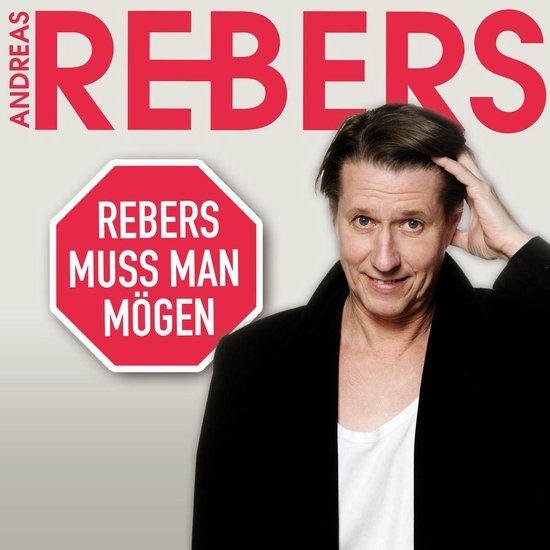 Andreas Rebers, Rebers muss man mögen - cover