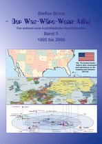 Der Was-Wäre-Wenn-Atlas 5 - Der Was-Wäre-Wenn-Atlas - Band 5 - 1996 bis 3995