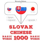 Slovenský - Číňan: 1000 základných slov