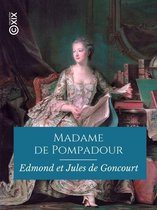 Hors collection - Madame de Pompadour