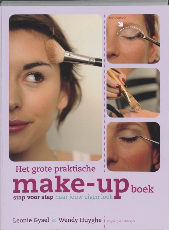 Cover van het boek 'Het grote praktische make-up boek' van Wendy Huyghe en Leonie Gysel
