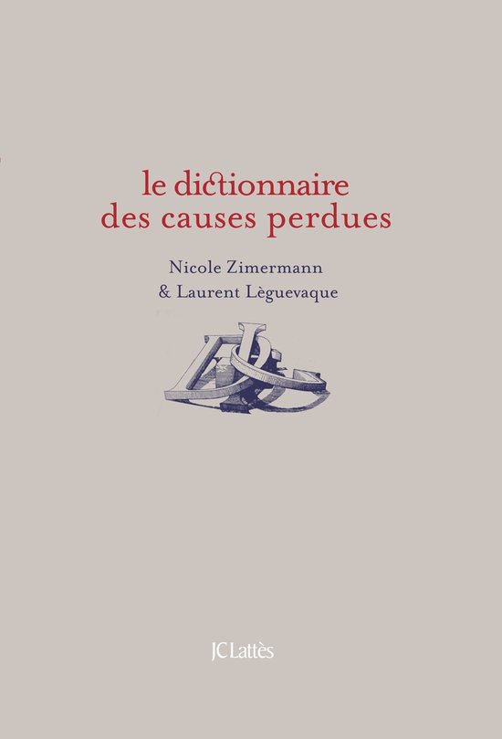 Dictionnaire des causes perdues - cover