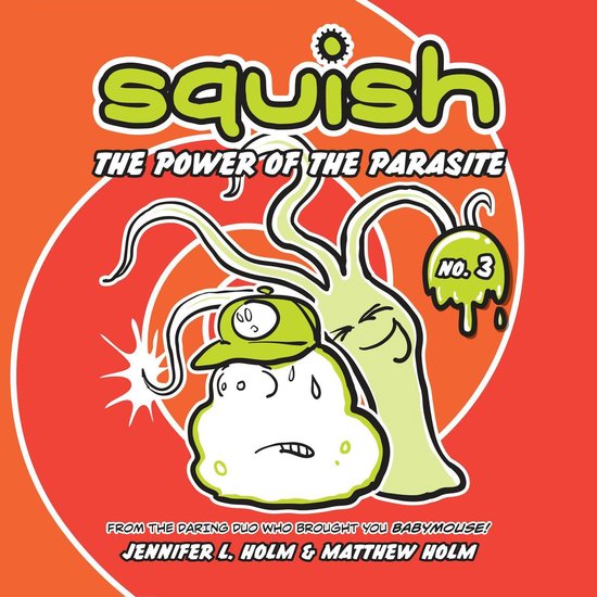 Squish #3: The Power of the Parasite - cover