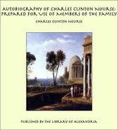 Autobiography of Charles Clinton Nourse: Prepared for Use of Members of the Family