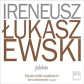 Ireneusz Lukaszewski: Jubilate