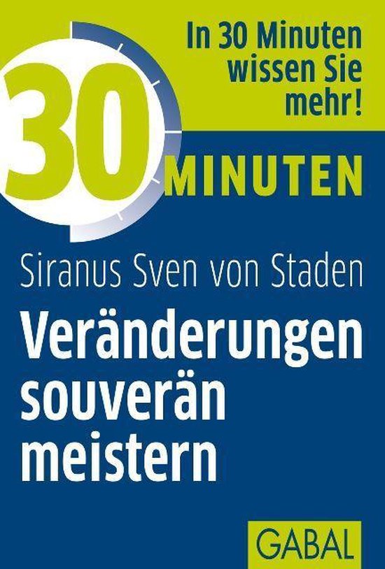 30 Minuten - 30 Minuten Veränderungen souverän meistern - cover