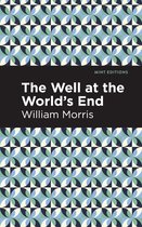 Mint Editions (Fantasy and Fairytale) - The Well at the World's End