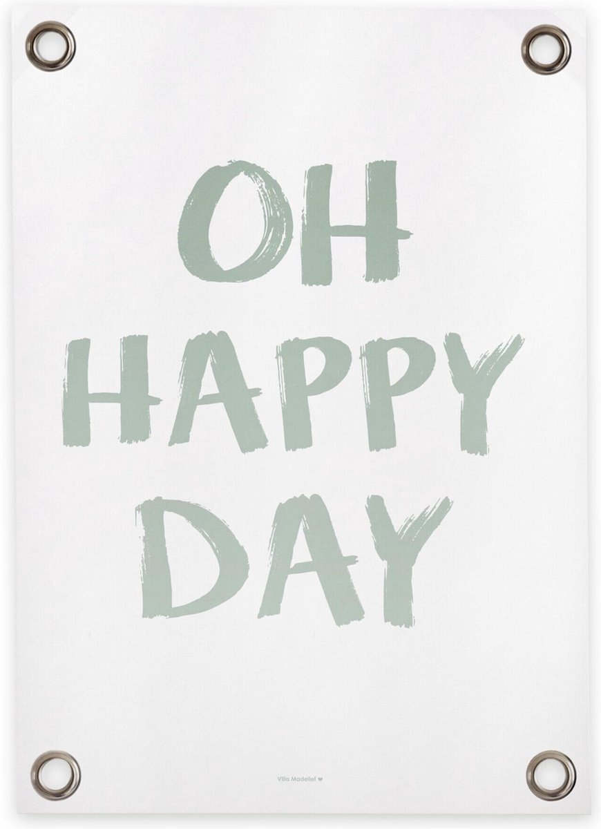 Villa Madelief Tuinposter wit groen happy day - 50x70cm - Vinyl - Tuindecoratie - Schuttingposter - Tuindoek - Buitenposter voor in de tuin - Waterafstotend - Quote Collectie