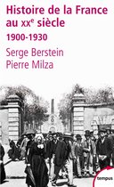 Tempus 1 - Histoire de la France au XXe siècle - tome 1 1900-1930