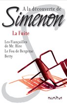A la découverte de Simenon La fuite