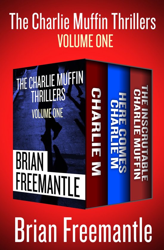 The Charlie Muffin Thrillers - The Charlie Muffin Thrillers  ... - cover