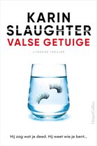 Boek cover Valse getuige van Karin Slaughter (Onbekend)