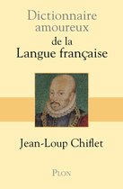 Dictionnaire amoureux - Dictionnaire Amoureux de la Langue française