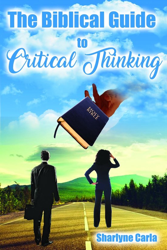 The Biblical Guide to Critical Thinking - cover