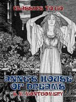 Classics To Go - Anne's House of Dreams