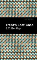 Mint Editions (Crime, Thrillers and Detective Work) - Trent's Last Case
