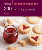 Hamlyn All Colour Cookery - Hamlyn All Colour Cookery: 200 Jams & Preserves
