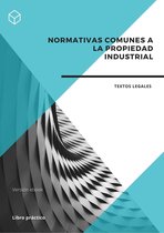 Normativas comunes a la Propiedad Industrial