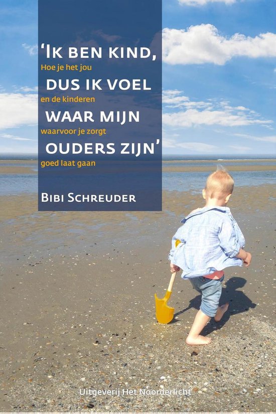 Ik ben kind, dus ik voel waar mijn ouders zijn - cover