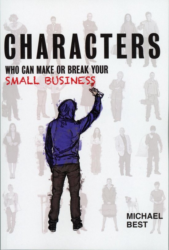 Characters Who Can Make Or Break Your Small Business - cover