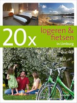 20 x logeren & fietsen in Limburg