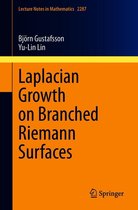Lecture Notes in Mathematics 2287 - Laplacian Growth on Branched Riemann Surfaces