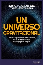 Ciencia - Un universo gravitacional